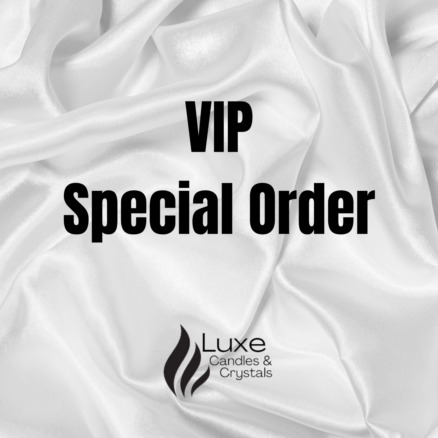 VIP Special Order